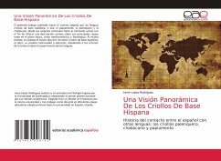 Una Visión Panorámica De Los Criollos De Base Hispana - Lopez-Rodriguez, Irene