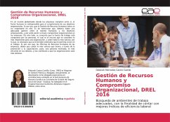 Gestión de Recursos Humanos y Compromiso Organizacional, DREL 2016
