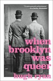When Brooklyn Was Queer (eBook, ePUB)
