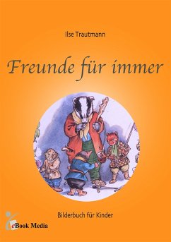 Freunde für immer (eBook, ePUB) - Trautmann, Ilse