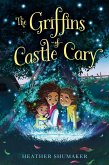 The Griffins of Castle Cary (eBook, ePUB) The Griffins of Castle Cary (eBook, ePUB)