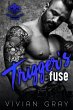 Trigger's Fuse (Broken Mavericks MC,... - Bild 1