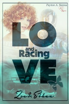 Zoe & Ethan / Love and Racing Bd.1 (eBook, ePUB) - Sienna, Payton A.