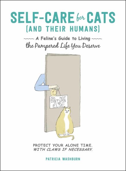 Self-Care for Cats (And Their Humans) (eBook, ePUB) Self-Care for Cats (And Their Humans) (eBook, ePUB)