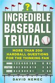 Incredible Baseball Trivia (eBook, ePUB)