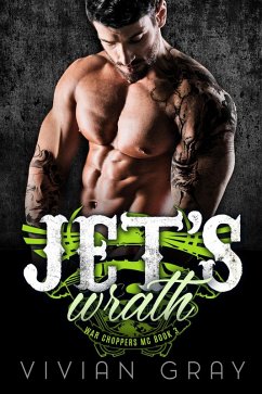 Jet's Wrath (War Choppers MC, #3) (eBook, ePUB) - Gray, Vivian