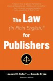 The Law (in Plain English) for Publishers (eBook, ePUB) The Law (in Plain English) for Publishers (eBook, ePUB)