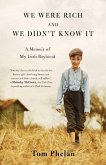 We Were Rich and We Didn't Know It (eBook, ePUB)