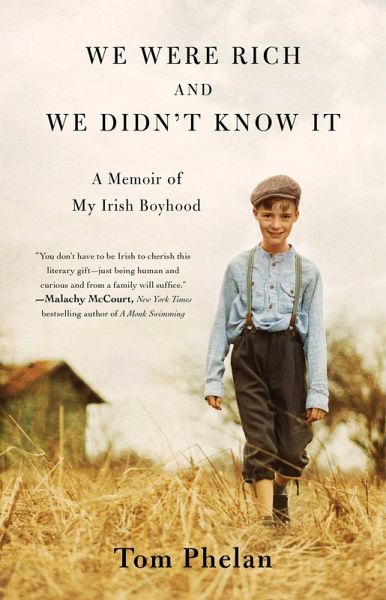 We Were Rich and We Didn't Know It (eBook, ePUB) We Were Rich and We Didn't Know It (eBook, ePUB)