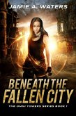 Beneath the Fallen City (The Omni Towers, #1) (eBook, ePUB)