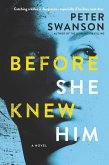 Before She Knew Him (eBook, ePUB) Before She Knew Him (eBook, ePUB)