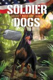 Soldier Dogs #3: Secret Mission: Guam (eBook, ePUB)