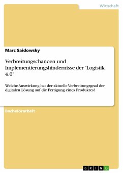Verbreitungschancen und Implementierungshindernisse der &quote;Logistik 4.0&quote; (eBook, PDF)