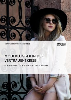 Modeblogger in der Vertrauenskrise. Glaubwürdigkeit aus der Sicht der Follower (eBook, PDF)