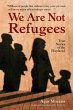 We Are Not Refugees (eBook, ePUB) - Bild 1