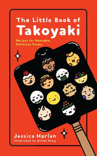 The Little Book of Takoyaki (eBook, ePUB)