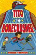 Tito the Bonecrusher (eBook, ePUB) - Bild 1