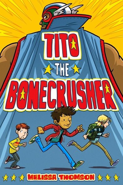 Tito the Bonecrusher (eBook, ePUB) Tito the Bonecrusher (eBook, ePUB)