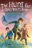 The Hunt for the Mad Wolf's Daughter (eBook, ePUB)