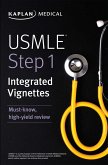 USMLE Step 1: Integrated Vignettes (eBook, ePUB) USMLE Step 1: Integrated Vignettes (eBook, ePUB)