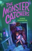 The Monster Catchers (eBook, ePUB) The Monster Catchers (eBook, ePUB)