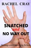 Snatched and No Way Out (eBook, ePUB)