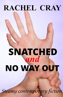 Snatched and No Way Out (eBook, ePUB) - Cray, Rachel