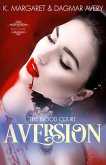 Aversion (The Blood Court, #3) (eBook, ePUB)