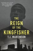 The Reign of the Kingfisher (eBook, ePUB) The Reign of the Kingfisher (eBook, ePUB)