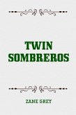 Twin Sombreros (eBook, ePUB)