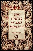 The Coming of Abel Behenna (eBook, ePUB)