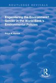 Engendering the Environment? Gender in the World Bank's Environmental Policies (eBook, ePUB)