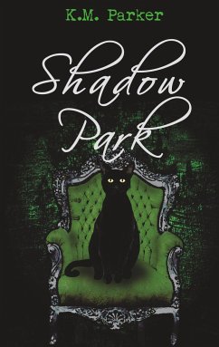 Shadow Park 3 - Parker, K. M.