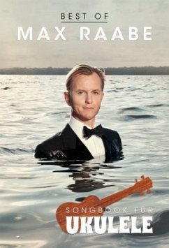 Best Of Max Raabe: Songbook für Ukulele - Raabe, Max