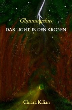 Das Licht in den Kronen - Kilian, Chiara