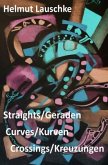 Straights/Geraden, curves/Kurven, crossings/Kreuzungen