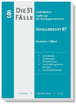 Die 51 wichtigsten Fälle Schuldrecht BT - Hemmer, Karl-Edmund;Wüst, Achim