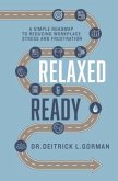 Relaxed and Ready (eBook, ePUB)