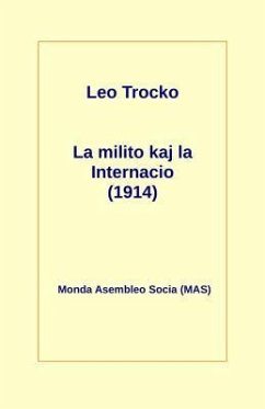 La milito kaj la Internacio (1914) (eBook, ePUB) - Trocko, Leo