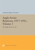 Anglo-Soviet Relations, 1917-1921, Volume 3 (eBook, PDF)