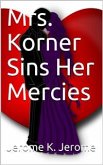 Mrs. Korner Sins Her Mercies (eBook, PDF)