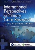 International Perspectives on Primary Care Research (eBook, ePUB)
