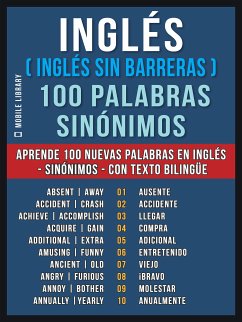 Inglés ( Inglés sin Barreras ) 100 Palabras - Sinónimos (eBook, ePUB) - Library, Mobile