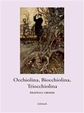 Occhiolina, Biocchiolina, Triocchiolina (eBook, ePUB)