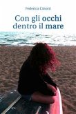 Con gli occhi dentro il mare (eBook, ePUB)