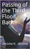 Passing of the Third Floor Back (eBook, PDF)