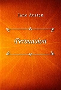 Persuasion (eBook, ePUB) - Austen, Jane