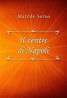 Il ventre di Napoli (eBook, ePUB) - Bild 1