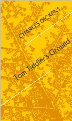 Tom Tiddler's Ground (eBook, ePUB) - Dickens, Charles