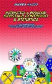 Matematica a Squadre: Speciale Conteggio & Statistica (eBook, ePUB)